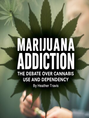 cover image of Marijuana Addiction